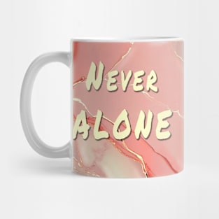 Never Alone Mug